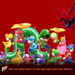 Meile Meeldib Mängida Meile Meeldib Mängida 220 - Kas Spider-Man 2 on hea? Aga Super Mario Bros Wonder?